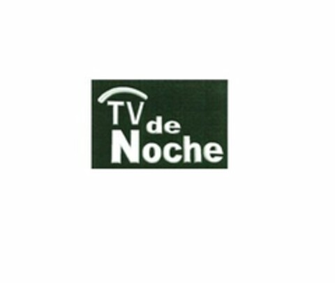 TV DE NOCHE Logo (USPTO, 07/21/2011)