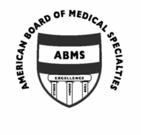 AMERICAN BOARD OF MEDICAL SPECIALTIES ABMS EXCELLENCE ETHICS HONOR SKILL Logo (USPTO, 16.10.2012)