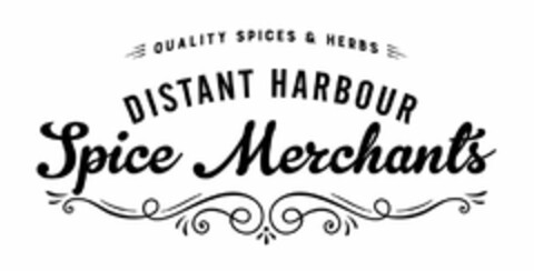 QUALITY SPICES & HERBS DISTANT HARBOUR SPICE MERCHANTS Logo (USPTO, 12.02.2017)