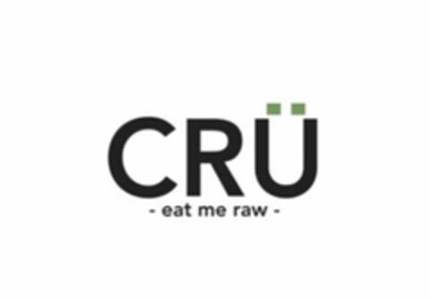 CRÜ - EAT ME RAW - Logo (USPTO, 17.07.2018)