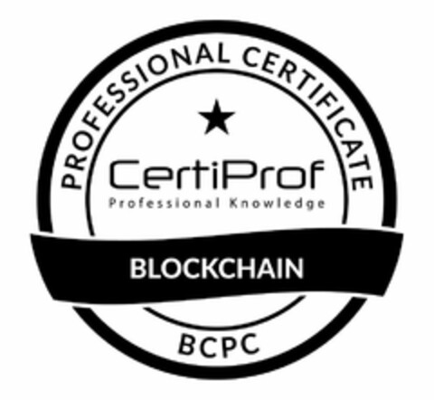 PROFESSIONAL CERTIFICATE CERTIPROF PROFESSIONAL KNOWLEDGE BLOCKCHAIN BCPC Logo (USPTO, 07.11.2018)