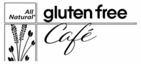 ALL NATURAL GLUTEN FREE CAFÉ Logo (USPTO, 23.01.2009)