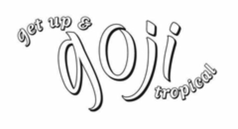 GET UP & GOJI TROPICAL Logo (USPTO, 06/19/2009)