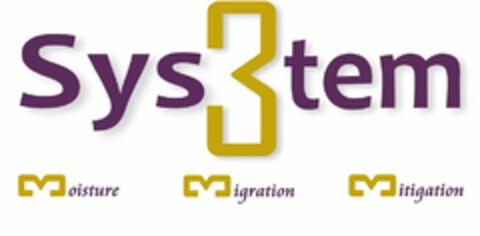 SYSTEM 3 MOISTURE MITIGATION SYSTEM Logo (USPTO, 14.12.2014)