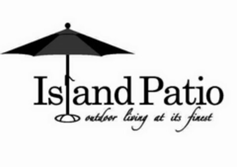 ISLAND PATIO OUTDOOR LIVING AT ITS FINEST Logo (USPTO, 23.02.2015)