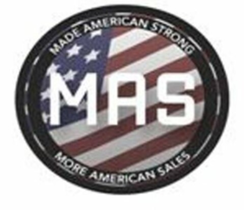 MAS MADE AMERICAN STRONG MORE AMERICAN SALES Logo (USPTO, 19.11.2015)