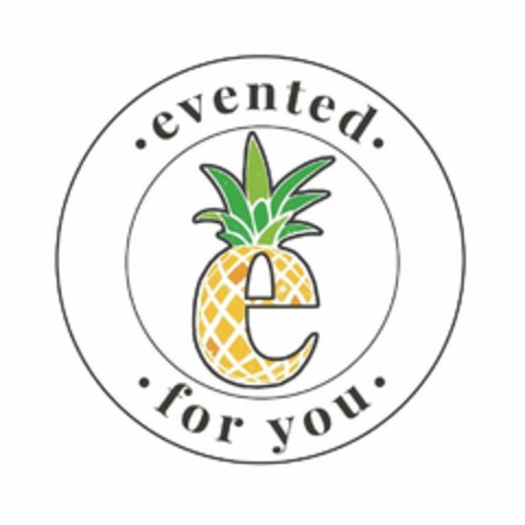 EVENTED FOR YOU E Logo (USPTO, 18.06.2018)