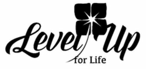 LEVEL UP FOR LIFE Logo (USPTO, 08.10.2018)