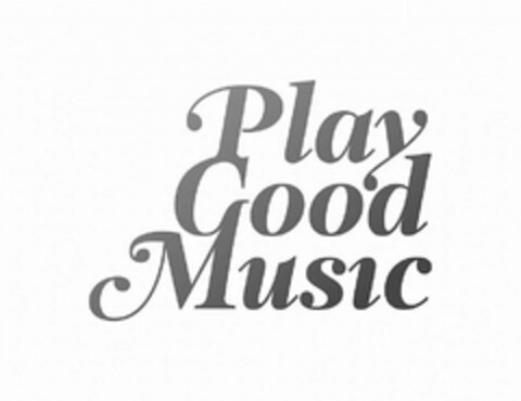 PLAY GOOD MUSIC Logo (USPTO, 09.04.2020)