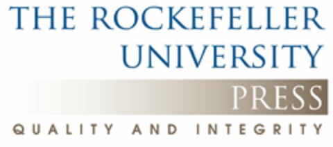 THE ROCKEFELLER UNIVERSITY PRESS QUALITY AND INTEGRITY Logo (USPTO, 03.08.2010)