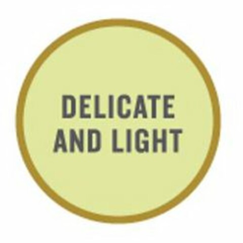 DELICATE AND LIGHT Logo (USPTO, 03.03.2011)