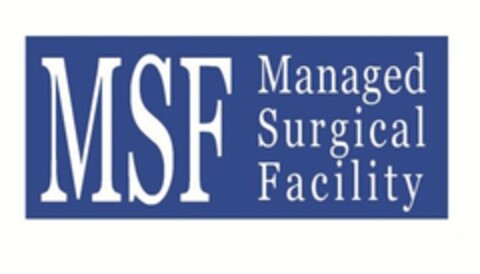 MSF MANAGED SURGICAL FACILITY Logo (USPTO, 20.04.2012)