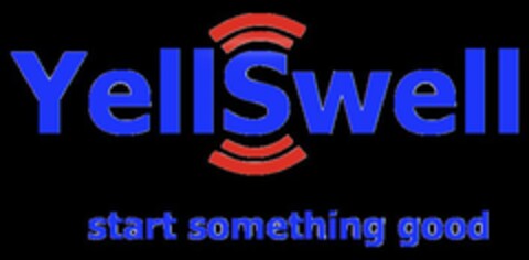 YELLSWELL START SOMETHING GOOD Logo (USPTO, 27.07.2016)