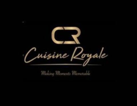 CR CUISINE ROYALE MAKING MOMENTS MEMORABLE Logo (USPTO, 12/02/2018)