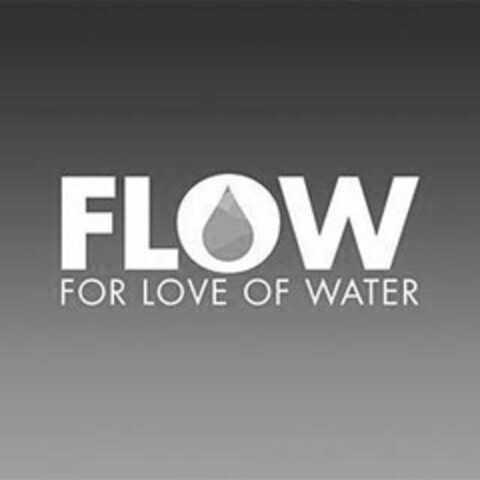 FLOW FOR LOVE OF WATER Logo (USPTO, 13.12.2018)