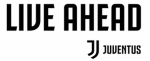 LIVE AHEAD J JUVENTUS Logo (USPTO, 07/10/2019)