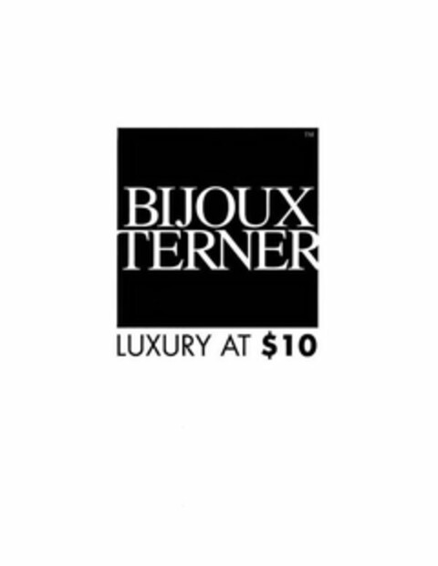 BIJOUX TERNER LUXURY AT $10 Logo (USPTO, 03/25/2009)