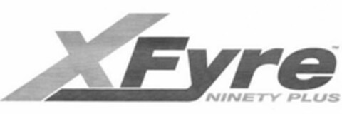 XFYRE NINETY PLUS Logo (USPTO, 05/20/2009)