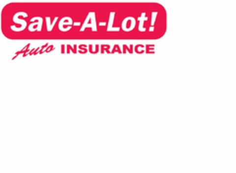 SAVE-A-LOT! AUTO INSURANCE Logo (USPTO, 01/12/2010)