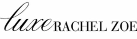 LUXE RACHEL ZOE Logo (USPTO, 13.04.2011)