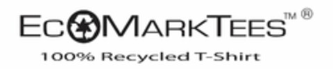 ECOMARKTEES 100% RECYCLED T-SHIRT Logo (USPTO, 03.02.2012)