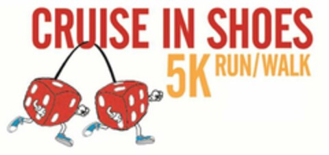 CRUISE IN SHOES 5K RUN/WALK Logo (USPTO, 16.05.2012)