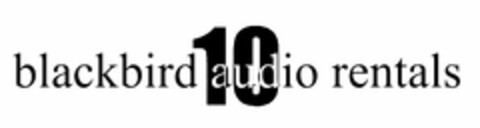 BLACKBIRD AUDIO RENTALS 10 Logo (USPTO, 27.05.2014)