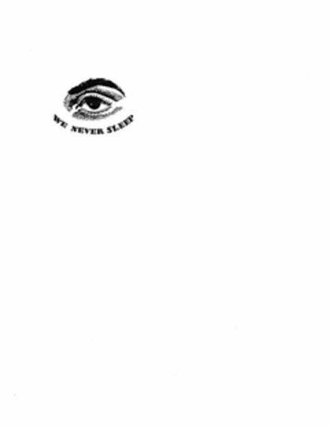 WE NEVER SLEEP Logo (USPTO, 19.11.2015)