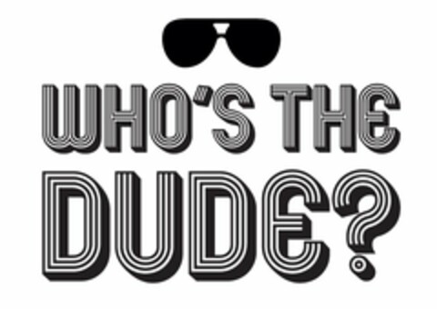 WHO'S THE DUDE? Logo (USPTO, 31.10.2016)