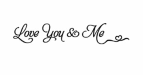 LOVE YOU & ME Logo (USPTO, 15.08.2017)