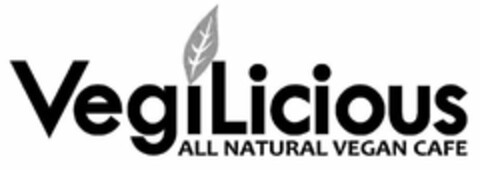 VEGILICIOUS ALL NATURAL VEGAN CAFE Logo (USPTO, 27.04.2012)