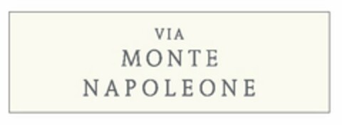 VIA MONTE NAPOLEONE Logo (USPTO, 06/14/2016)
