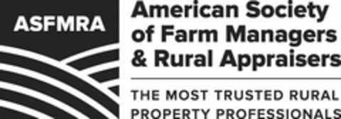 ASFMRA AMERICAN SOCIETY OF FARM MANAGERS & RURAL APPRAISERS THE MOST TRUSTED RURAL PROPERTY PROFESSIONALS Logo (USPTO, 08.09.2017)