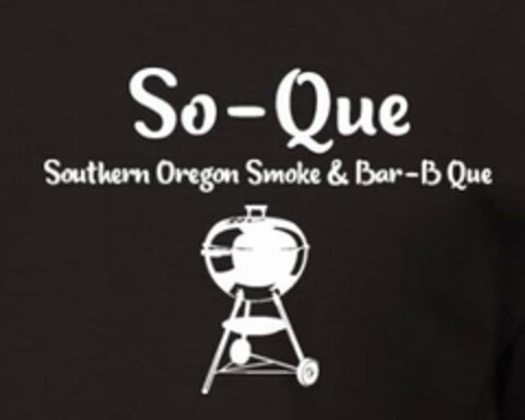 SO-QUE SOUTHERN OREGON SMOKE & BAR-B QUE Logo (USPTO, 21.11.2018)