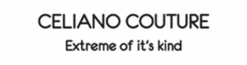 CELIANO COUTURE EXTREME OF IT'S KIND Logo (USPTO, 30.07.2019)