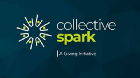 COLLECTIVE SPARK A GIVING INITIATIVE Logo (USPTO, 05.12.2019)