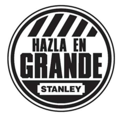 HAZLA EN GRANDE STANLEY Logo (USPTO, 06.11.2009)