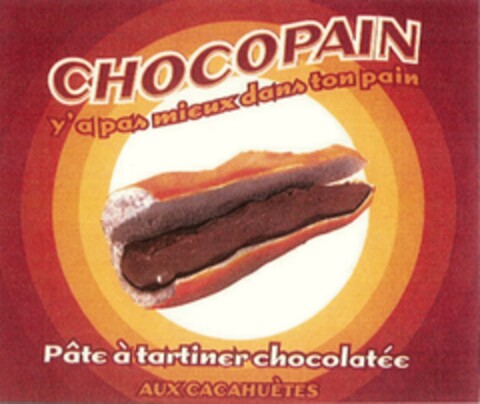 CHOCOPAIN Y'A PAS MIEUX DANS TON PAIN PÂTE À TARTINER CHOCOLATÉE AUX CACAHUÈTES Logo (USPTO, 20.01.2011)