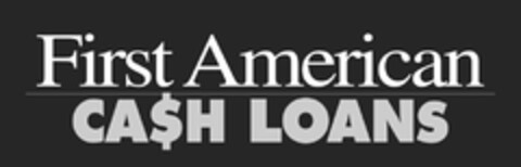 FIRST AMERICAN CA$H LOANS Logo (USPTO, 19.01.2012)