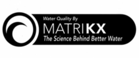 WATER QUALITY BY MATRIKX THE SCIENCE BEHIND BETTER WATER Logo (USPTO, 23.02.2012)