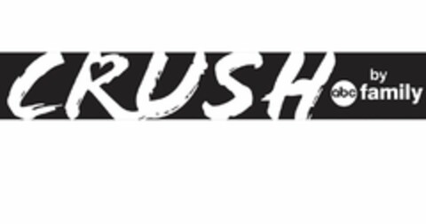 CRUSH BY ABC FAMILY Logo (USPTO, 09.07.2013)