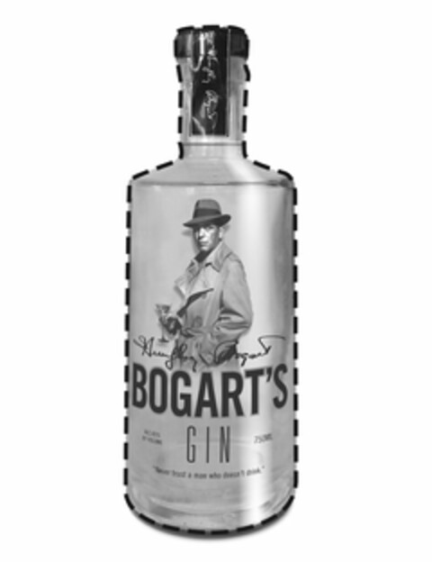 HUMPHREY BOGART BOGART'S ALC 45% BY VOLUME GIN 750ML "NEVER TRUST A MAN WHO DOESN'T DRINK" Logo (USPTO, 11/16/2016)