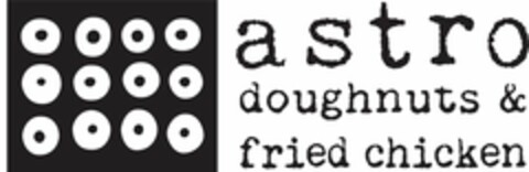 ASTRO DOUGHNUTS & FRIED CHICKEN Logo (USPTO, 20.11.2016)