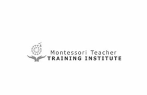 MONTESSORI TEACHER TRAINING INSTITUTE Logo (USPTO, 12.09.2017)