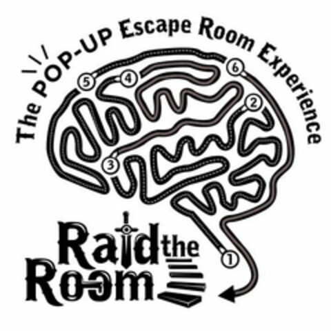 RAID THE ROOM THE POP-UP ESCAPE ROOM EXPERIENCE 1 2 3 4 5 6 Logo (USPTO, 04/17/2019)