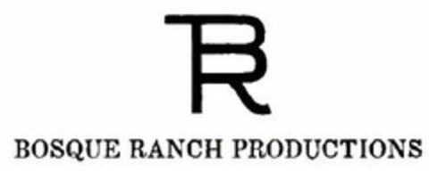 BR BOSQUE RANCH PRODUCTIONS Logo (USPTO, 12.06.2019)