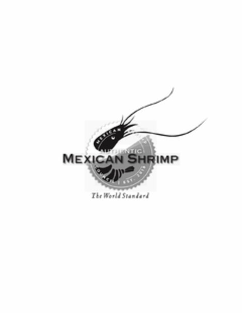 MEXICAN SHRIMP AUTHENTIC MEXICAN SHRIMPCOUNCIL EST. 2019 THE WORLD STANDARD Logo (USPTO, 12/17/2019)