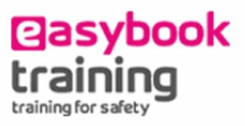 EASYBOOK TRAINING TRAINING FOR SAFETY Logo (USPTO, 01/16/2020)