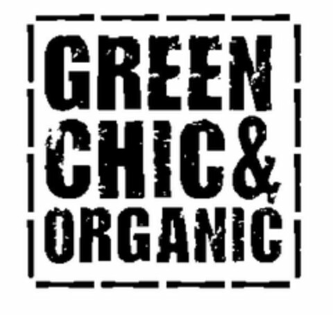 GREEN CHIC & ORGANIC Logo (USPTO, 20.05.2009)