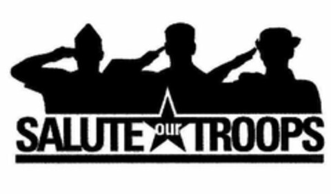 SALUTE OUR TROOPS Logo (USPTO, 08.04.2011)